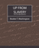 Up from Slavery (an Autobiography)