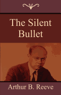 The Silent Bullet