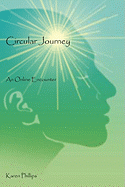 Circular Journey: An Online Encounter