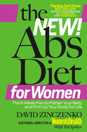 The New! Abs Diet for Women: The 6-Week Plan to Flatten Your Belly and Firm Up Your Body for Life