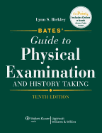 Bates' Guide to Physical Examination and Hitory Taking