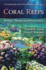Coral Reefs: Biology, Threats, and Restoration. Edited by Thomas B. Davin and Anna P. Brannet