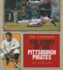 The Story of the Pittsburgh Pirates