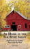 At Home in the Elk River Valley: Reflections on Family, Place and the West