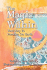 The Magic Within, Your Key to Paradise on Earth
