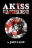 A Kiss for the President