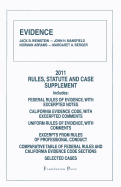 Evidence: Rules, Statute, and Case Supplement
