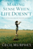 Making Sense When Life Doesn't