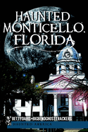 Haunted Monticello