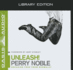 Unleash!: Breaking Free from Normalcy
