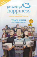 Delivering Happiness: A Path to Profits, Passion, and Purpose; A Round Table Comic