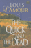 The Quick and the Dead