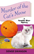 Murder of the Cat's Meow: A Scumble River Mystery