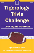 Tigerology Trivia Challenge: LSU Tigers Football