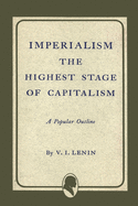 Imperialism: The Highest Stage of Capitalism