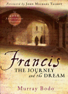 Francis: The Journey and the Dream