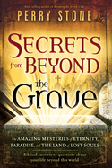 Secrets from Beyond the Grave Secrets from Beyond the Grave