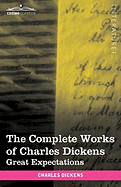 The Complete Works of Charles Dickens (in 30 Volumes, Illustrated): Great Expectations