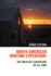 North American Hunting Expedition: The Greatest Adventure of All Time