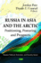 Russia in Asia & the Arctic: Positioning, Posturing & Prospects