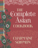 The Complete Asian Cookbook