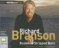 Business Stripped Bare: Adventures of a Global Entrepreneur