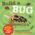 Build a Bug: Learn All About Creepy Crawlies...