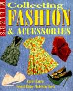 Miller's: Collecting Fashion and Accessories