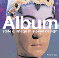 Album: Style and Image in Sleeve Design