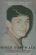 When You Walk Through the Storm: The Hillsborough Disaster and One Mother's Quest for Justice