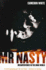 MR Nasty: Misadventures in the Drug World