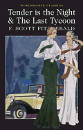 Tender is the Night & The Last Tycoon