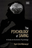 The Psychology of Saving: A Study on Economic Psychology