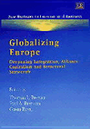 Globalizing Europe: Deepening Integration, Alliance Capitalism, and Structural Statecraft