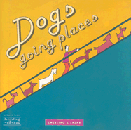 Dogs Going Places