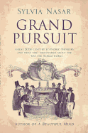 Grand Pursuit: A Story of Economic Genius