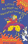 Little Bo-Peep Has Knickers That Bleep