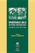 Vegetable Oils in Food Technology