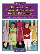 Citizenship and Personal, Social and Health Education: Pupil Book Bk. 3