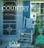 Comfortable Country: Peaceful Homes Inspired by the Country