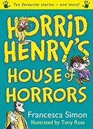 Horrid Henry's House of Horrors