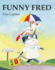 Funny Fred