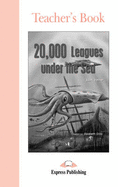 20,000 Leagues Under the Sea: Teacher's Book