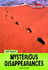 Mysterious Disappearances (Raintree Freestyle: Out There? )