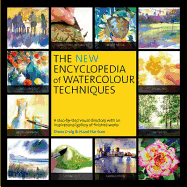 New Encyclopedia of Watercolour Techniques