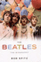 The "Beatles": The Biography