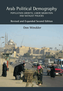 Arab Political Demography: Population Growth, Labor Migration and Natalist Policies