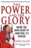 The Power and the Glory: Inside the Dark Heart of John Paul II's Vatican