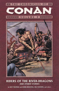 Chronicles of Conan: Riders of the River-Dragons and Other Stories v. 9