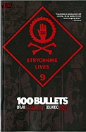 100 Bullets: Strychnine Lives